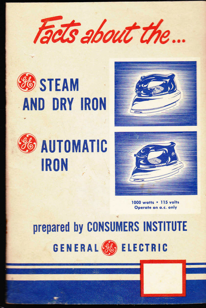 GE Steam & Dry Iron Automatic Iron General Electric Facts Booklet 1940s