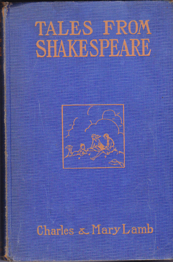 Tales from William Shakespeare by Charles & Mary Lamb Walter S Rogers