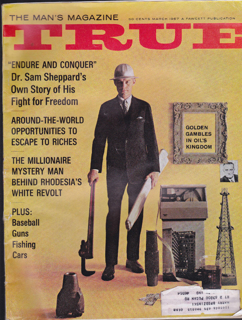 True Magazine March 1967 Dr Sam Sheppard John Mecom Charles C Pyle