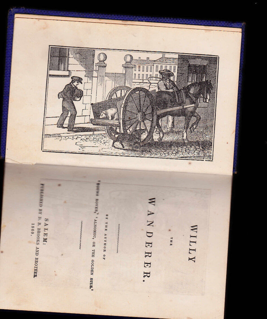 Willy the Wanderer by John H Amory 1860 HC