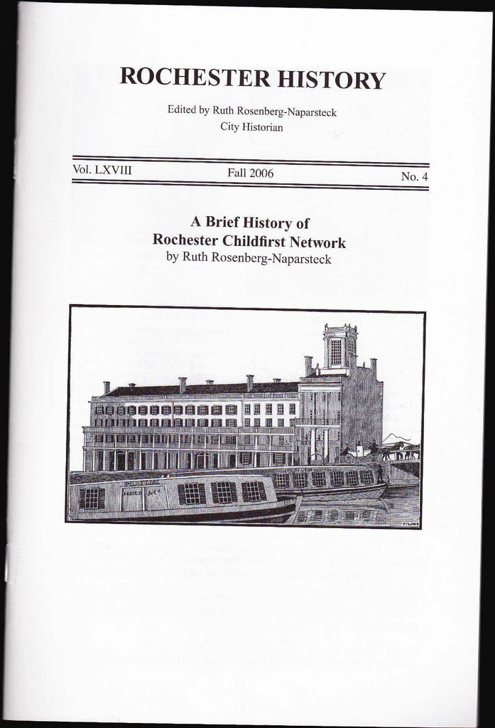 Rochester NY History Magazine Fall 2006 Rochester Childfirst Network