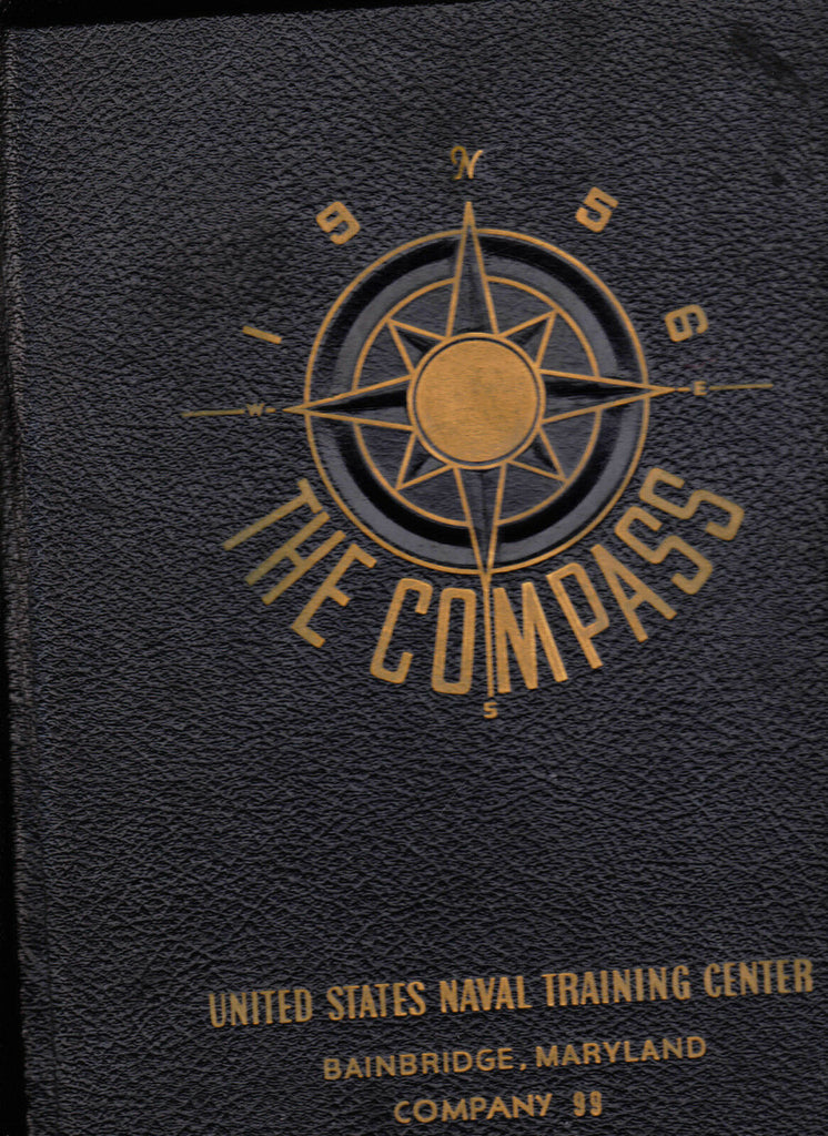 The Compass United States Naval Training Center Yearbook 1956 Company 99