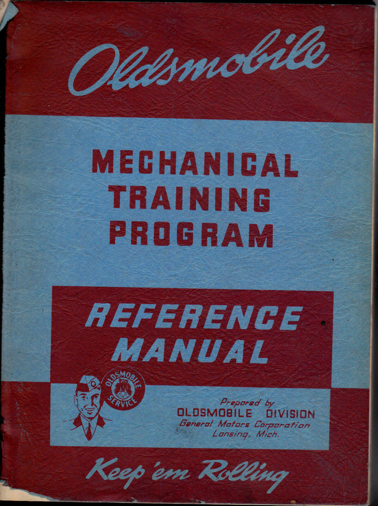Oldsmobile Mechanical Training Program Reference Manual 1943 Keep Em Rolling