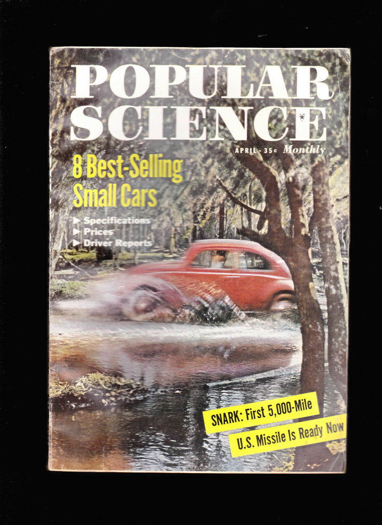 April 1958 Popular Science Magazine- Best Selling Small Cars, Snark Missile