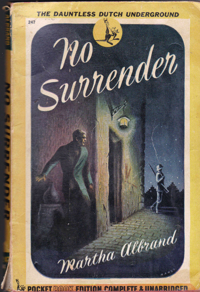 No Surrender by Martha Albrand (Pocket Books 247)  1944