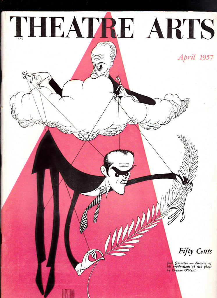 Theatre Arts Magazine Al Hirschfeld Eugene O'Neill Jose Quintero April 1957