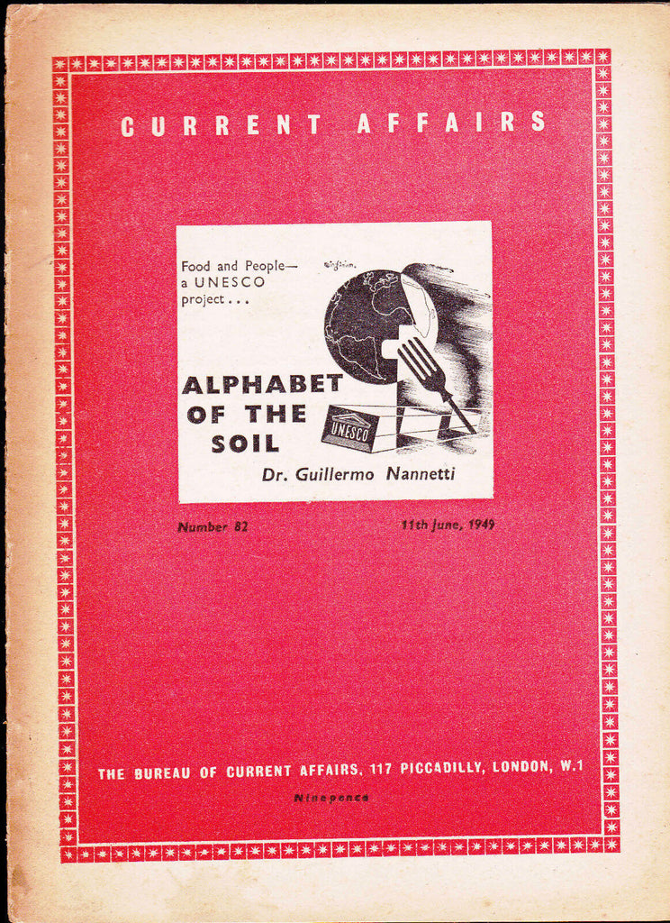 Current Affairs #82 Alphabet of the Soil Food & People a UNESCO Project 1949