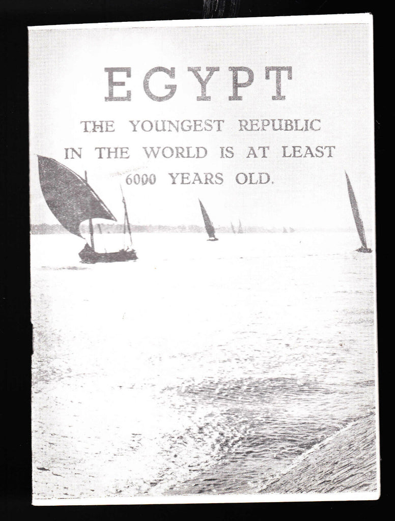 Egypt the Youngest Republic in the World At Least 6000 Years Old 1950s booklet