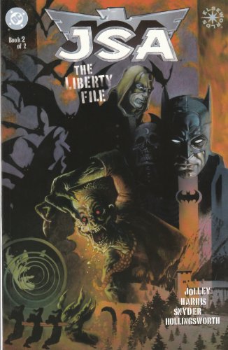 JSA (THE LIBERTY FILE, Book 2 of 2)