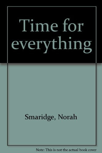Time for everything