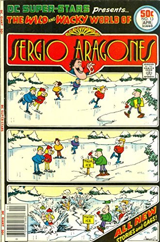 DC Super-Stars #13 The Wild and Wacky World of Sergio Aragones