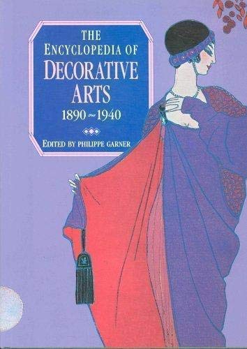 The Encyclopedia of Decorative Arts 1890-1940