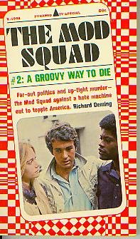 The Mod Squad (#2 A Groovy Way To Die, X-1908 TV Special)