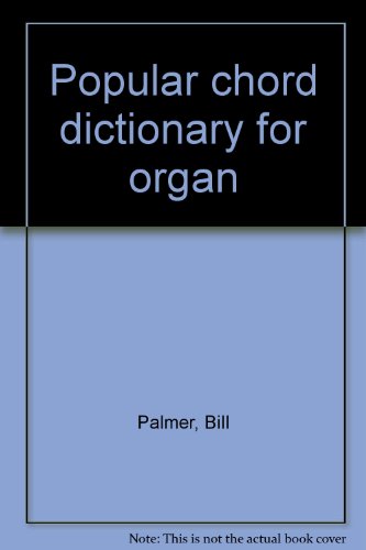 Popular chord dictionary for organ