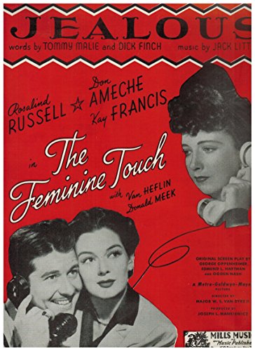 Jealous (from the movie "The Feminine Touch" with Rosalind Russell & Don Ameche)