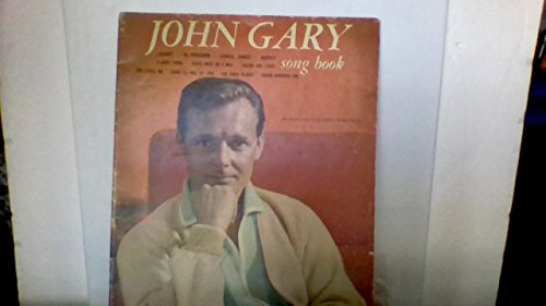 John Gary Song Book: An Authorized John Gary Song Folio.