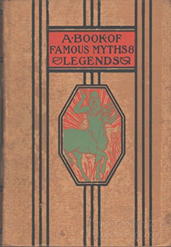 A Book of Famous Myths and Legends