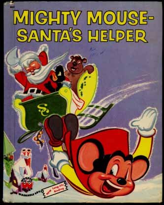 Mighty Mouse - Santa's Helper - Wonder Book #662