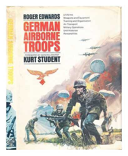 German Airborne Troops, 1936-45 (MacDonald Illustrated War Studies)