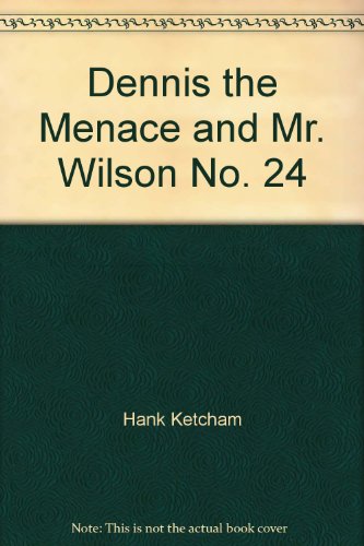 Dennis the Menace and Mr. Wilson No. 24