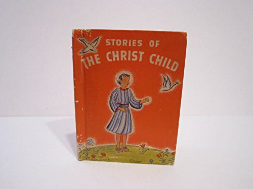 Stories of the Christ Child by Mary Alice Jones