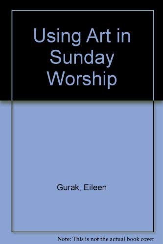 Using Art in Sunday Worship