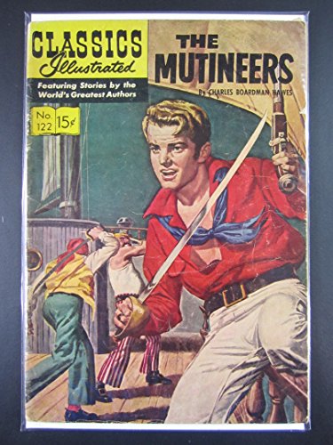 The Mutineers ; Classics Illustrated No.122