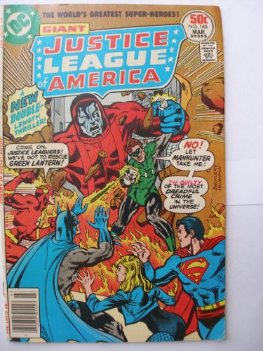 Giant Justice League of America #140 ("NO MAN ESCAPES THE MANHUNTER!", VOL.18)