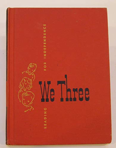 We Three: Reading for Independence Curriculum Foundation Series