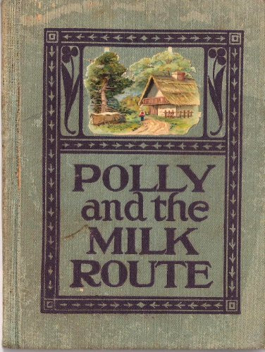 Polly and the milk route,