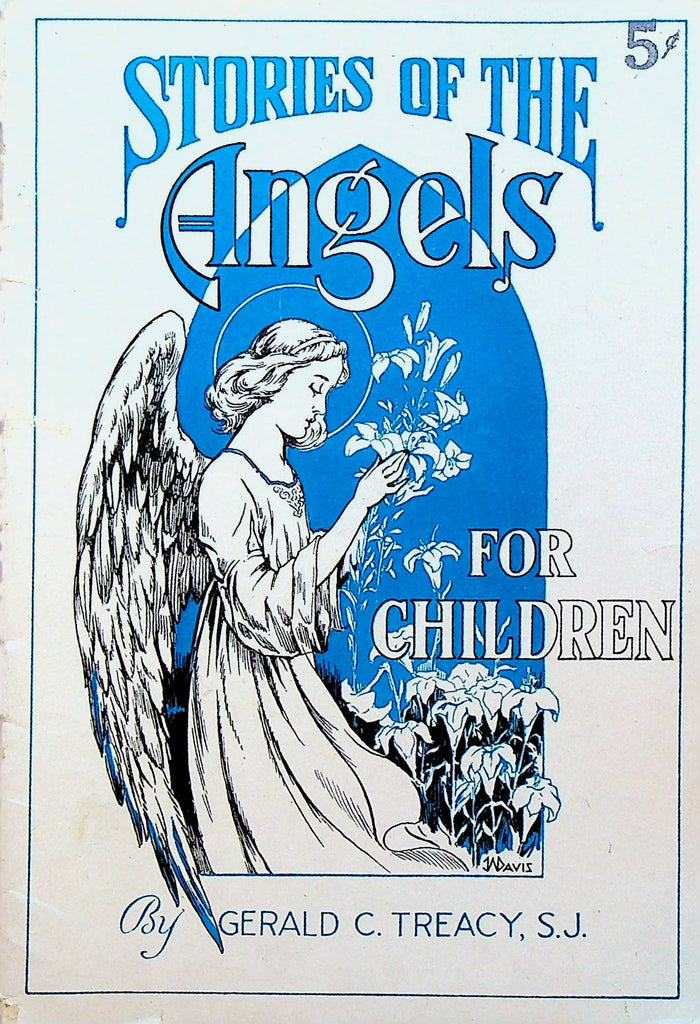 Stories of the Angels for Children by Gerald C Treacy