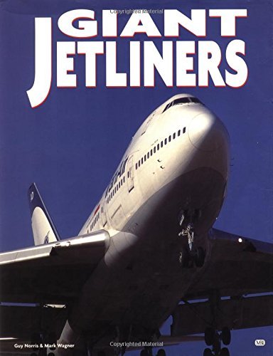 Giant Jetliners by Guy Norris (31-Aug-1997) Hardcover