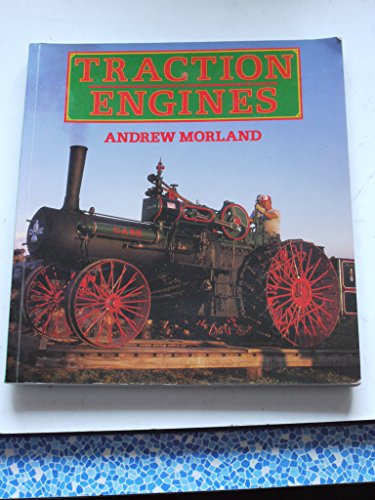 Traction Engines (Osprey Colour Series)