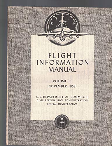 Flight Information Manual Volume 12 November 1958