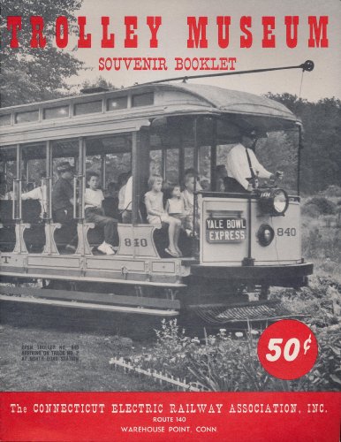 Trolley Museum Souvenir Booklet