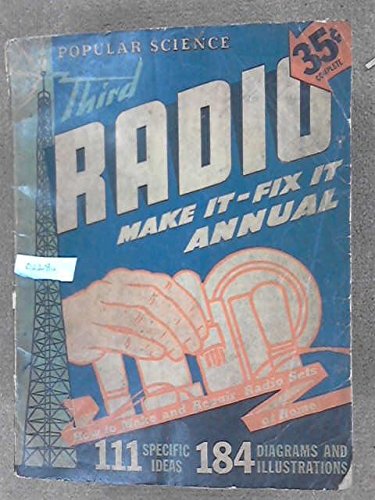 Popular Science Third Radio Make It- Fix It Annual