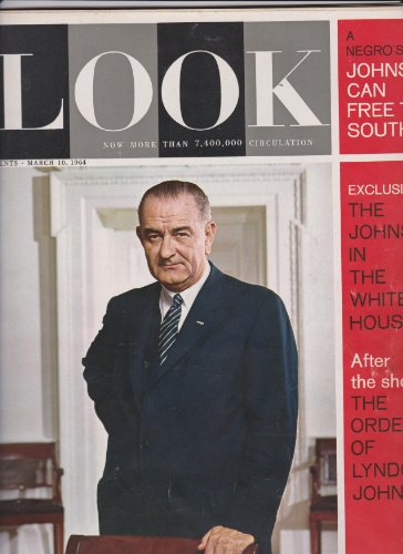 Look Magazine March 10, 1964 Cover: President Johnson