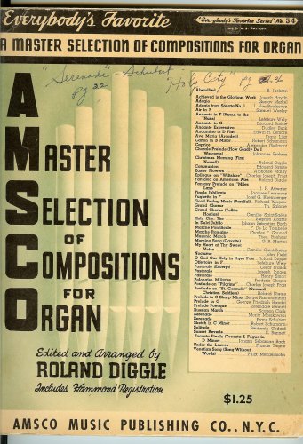 A Master Selection of Compositions for Organ