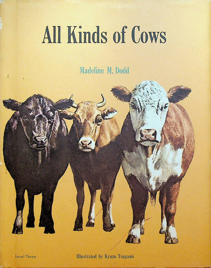 All Kinds of Cows by Madeline M Dodd