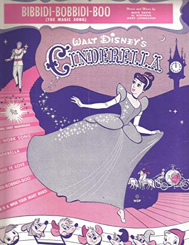 Bibbidi-Bobbidi-Boo (The Magic Song). Walt Disney's Cinderella. Sheet Music.