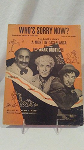 Who's Sorry Now? A Night in Casablanca. Starring the Marx Brothers