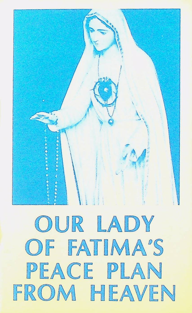 Our Lady of Fatima's Peace Plan from Heaven Booklet