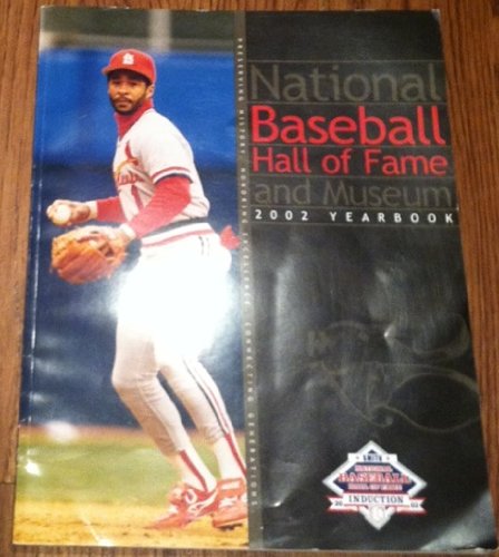 National Baseball Hall of Fame and Museum 2002 Yearbook
