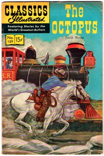 Classics Illustrated #159 - The Octopus (HRN 167) Gilberton Publications
