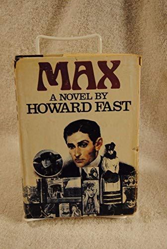 Max: A Novel by Howard Fast
