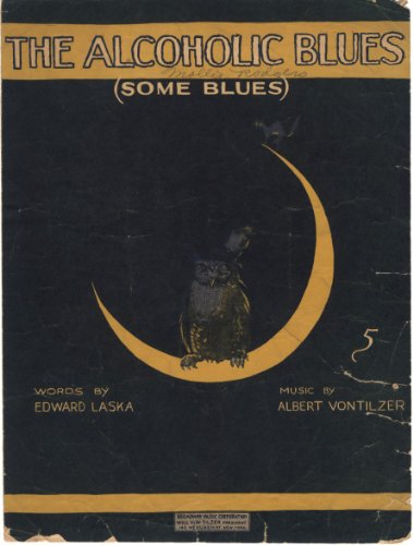 The Alcoholic Blues (Some Blues)