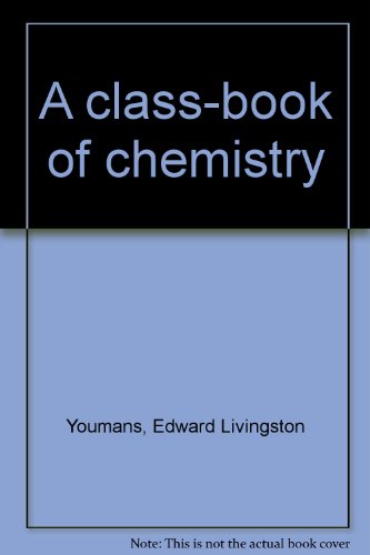 A class-book of chemistry