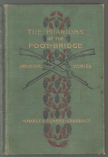 The Phantoms of the Foot-bridge and other Stories