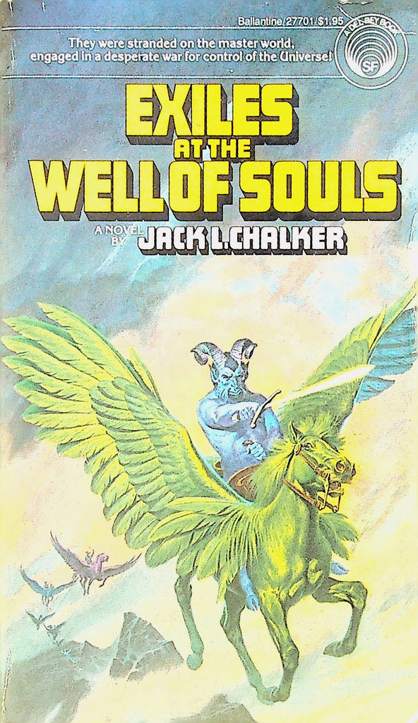 Exiles at the Well of Souls by Jack L Chalker