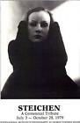 (Edward) Steichen A Centennial Tribute, July 3 - Oct 28 1979